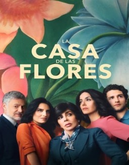 La casa de las flores temporada 1