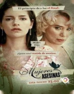 Mujeres asesinas temporada 3