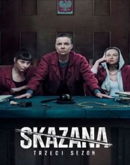 Skazana temporada 3